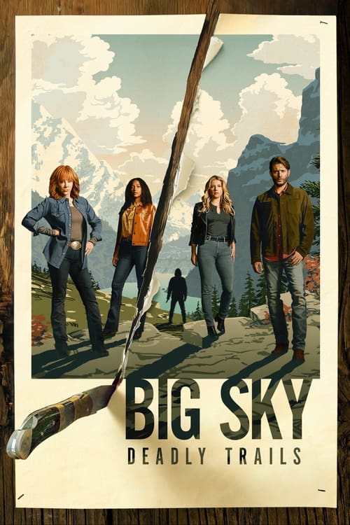 Big Sky : 2.Sezon 18.Bölüm