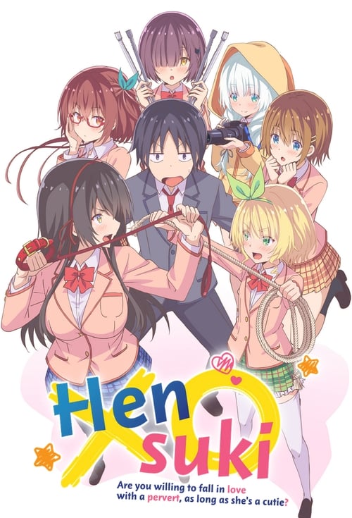 Hensuki Are You Willing to Fall in Love With a Pervert, As Long As She’s a Cutie? : 1.Sezon 11.Bölüm