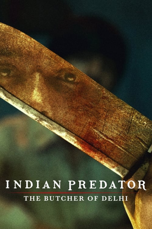 Indian Predator The Butcher of Delhi : 1.Sezon 2.Bölüm