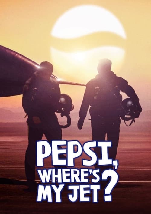 Pepsi, Where’s My Jet? : 1.Sezon 2.Bölüm