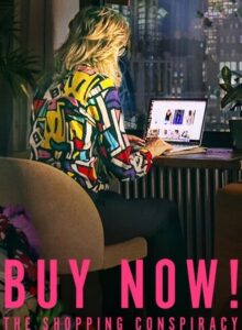 Buy Now! The Shopping Conspiracy (2024) izle