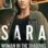 Sara – Woman in the Shadows : 1.Sezon 6.Bölüm izle