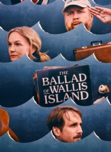 The Ballad of Wallis Island (2025) izle