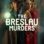 The Breslau Murders : 1.Sezon 8.Bölüm izle